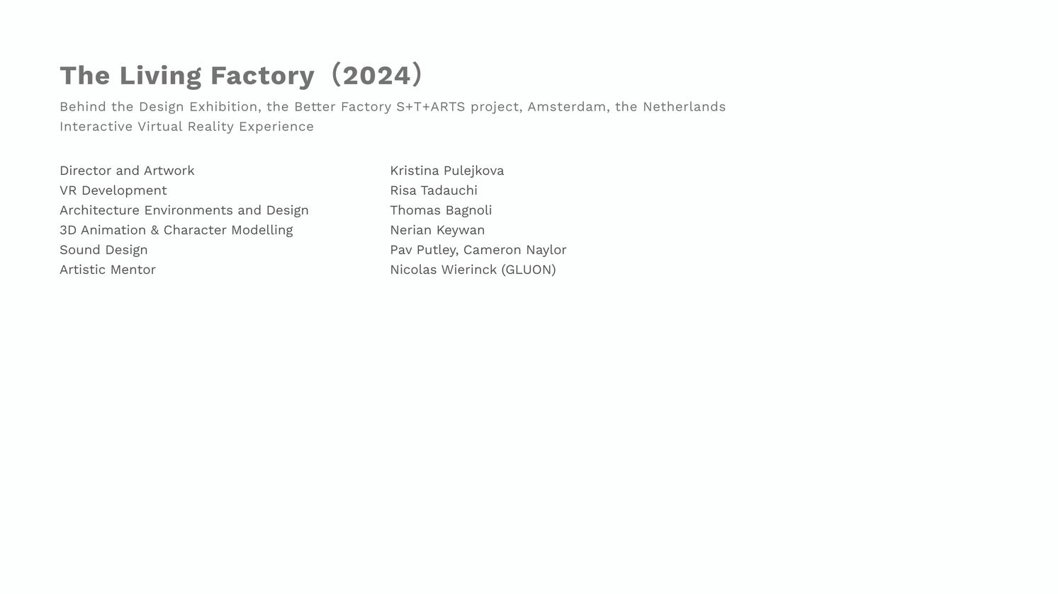 Collaboration Project. The Living Factory, Behind the Design Exhibition, 2024.
